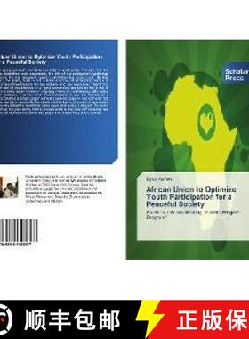 预订 African Union to Optimize Youth Participation for a Peaceful Society [9786202302227]
