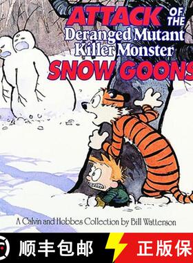 【3-4周达】Attack of the Deranged Mutant Killer Monster Snow Goons: A Calvin and Hobbes Collection Vo... [9780836218831]