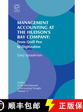 【3-4周达】Management Accounting at the Hudson's Bay Company: From Quill Pen to Digitization [9781784415860]