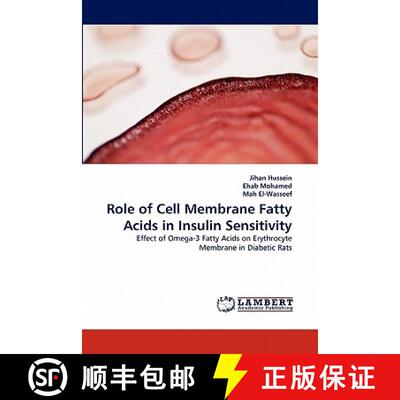 预订 Role of Cell Membrane Fatty Acids in Insulin Sensitivity [9783844332063]