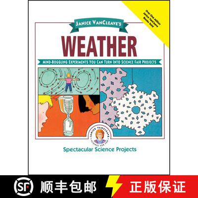 【3-4周达】Janice Vancleave'S Weather: Mind-Boggling Experiments You Can Turn Into Science Fair Proje... [9780471032311]