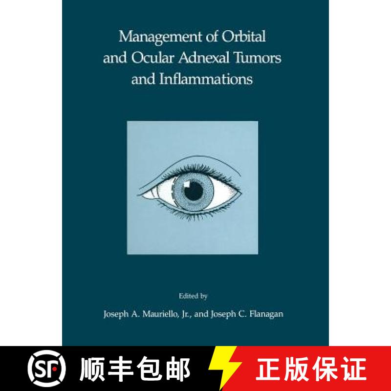 【3-4周达】Management of Orbital and Ocular Adnexal Tumors and Inflammations [9783662084656]