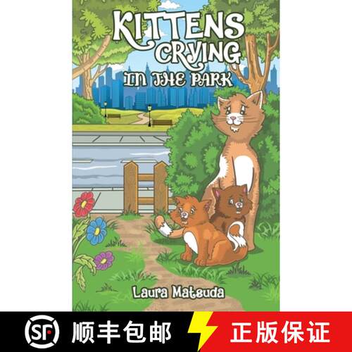 【3-4周达】Kittens Crying in the Park [9781737871293]