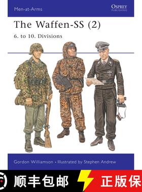 【3-4周达】The Waffen-SS (2): 6. to 10. Divisions [9781841765907]