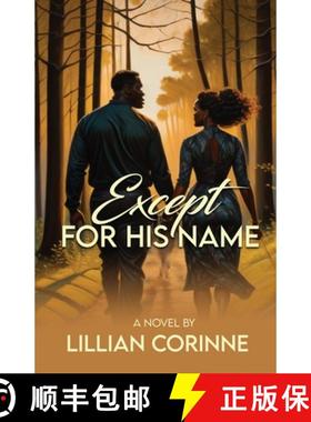 【3-4周达】Except for His Name [9798218242268]