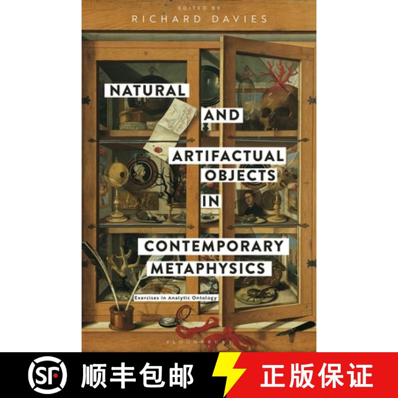 预订 Natural and Artifactual Objects in Contemporary Metaphysics: Exercises in Analytic Ontology [9781350175433]