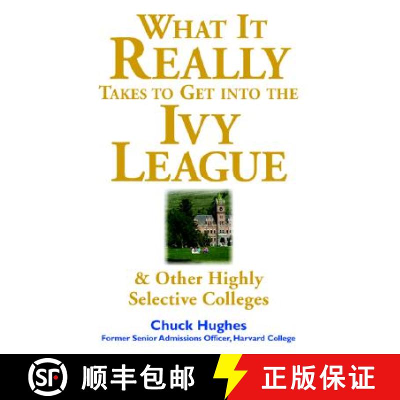 【4周达】What It Really Takes to Get Into Ivy League and Other Highly Selective Colleges [9780071412599]