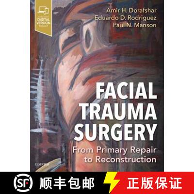 【3-4周达】精装 Facial Trauma Surgery: From Primary Repair to Reconstruction [9780323497558]