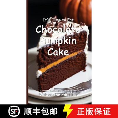 【3-4周达】It's Time to Eat Chocolate Pumpkin Cake [9798348259556]