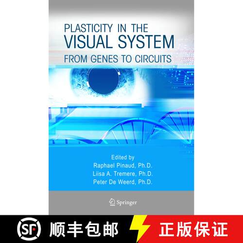 【3-4周达】精装 Plasticity in the Visual System: From Genes to Circuits [9780387281896]