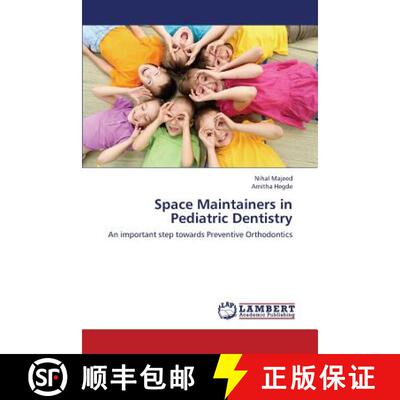 预订 Space Maintainers in Pediatric Dentistry [9783659325144]