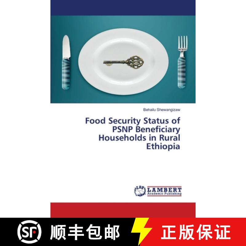 预订 Food Security Status of PSNP Beneficiary Households in Rural Ethiopia [9783330034266]