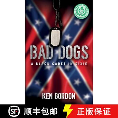 【3-4周达】Bad Dogs:  A Black Cadet in Dixie [9781649908018]