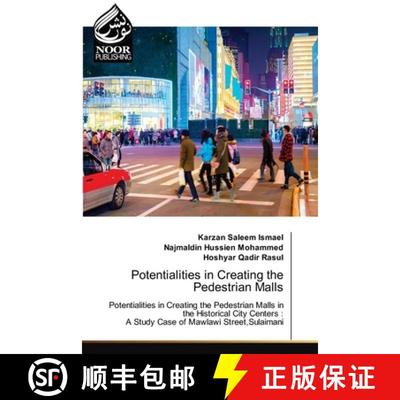 预订 Potentialities in Creating the Pedestrian Malls [9786202789288]