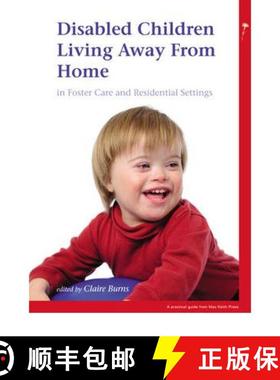 【3-4周达】Disabled Children Who Live Away From Home [Wiley公共健康] [9781898683582]