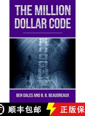 预订 The Million Dollar Code: When Healthcare Hurts Instead of Heals [9780578614151]