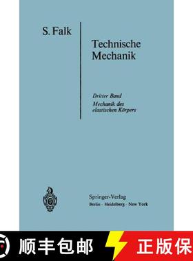 【3-4周达】Lehrbuch Der Technischen Mechanik: Dritter Band Die Mechanik Des Elastischen Körpers [9783540044772]