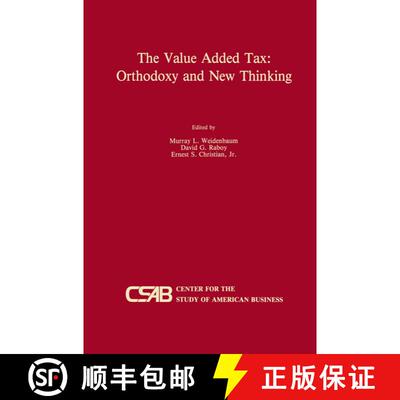 【3-4周达】The Value-Added Tax: Orthodoxy and New Thinking [9780792390022]