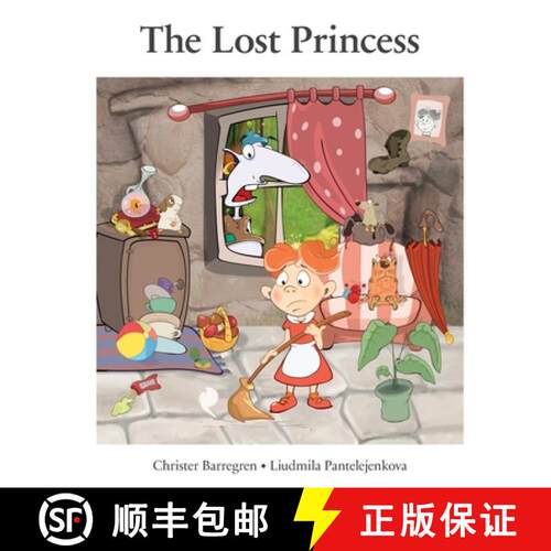 【3-4周达】The Lost Princess: A story about family and love and how sometimes you must get lost to fi... [9789198523225]