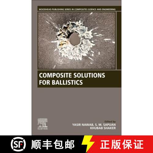 【3-4周达】Composite Solutions for Ballistics [9780128219843]