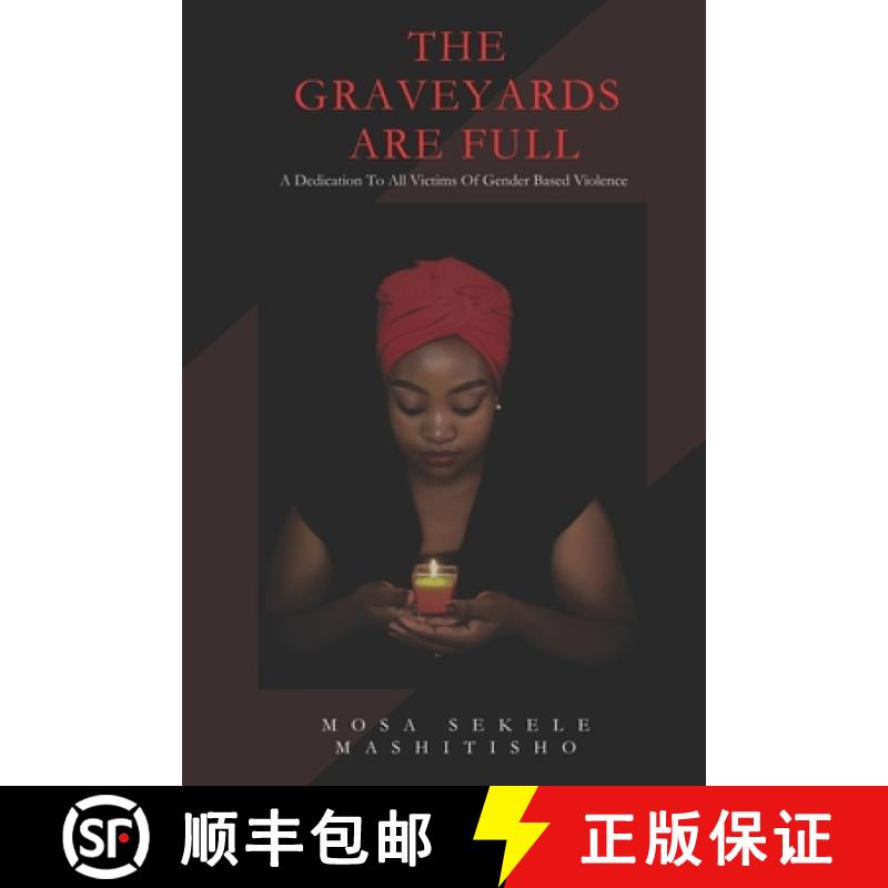 【2-3周达】The Graveyards Are Full: A poetic dedication to all victims of gender-based violence [9780639793368]
