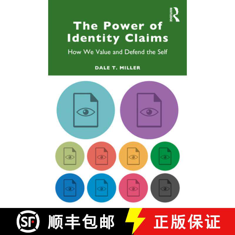 【3-4周达】The Power of Identity Claims : How We Value and Defend the Self [9780367820442]