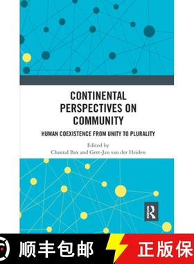 【3-4周达】Continental Perspectives on Community: Human Coexistence from Unity to Plurality [9781032337913]