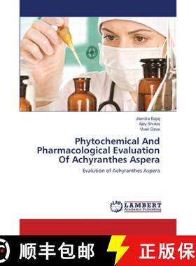 预订 Phytochemical And Pharmacological Evaluation Of Achyranthes Aspera [9783659133800]