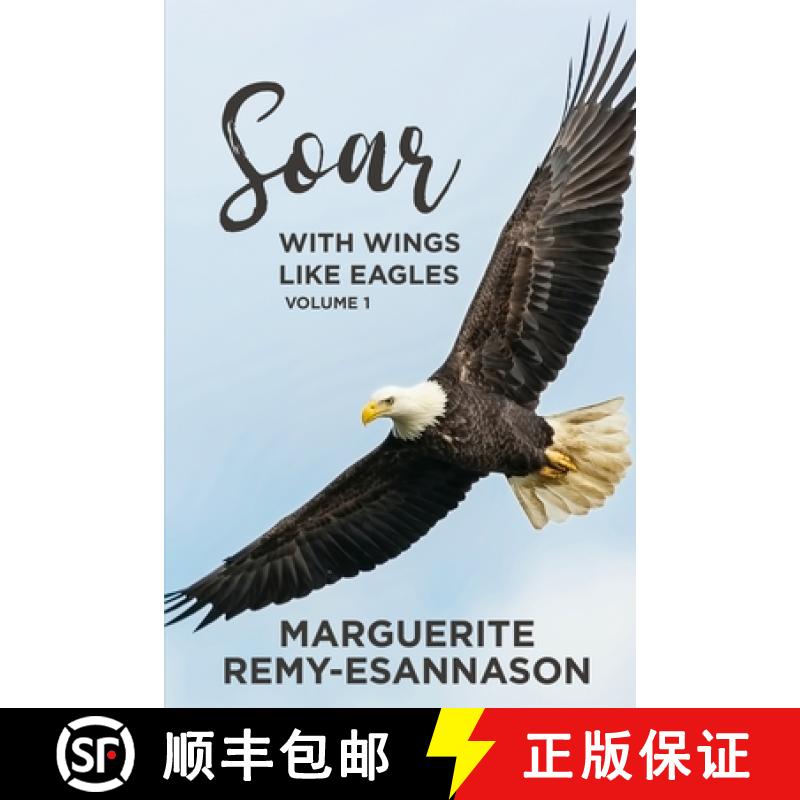 预订 Soar - With Wings Like Eagles: A Collection of Psalms, Poems & Spiritual Songs [9781736768785]