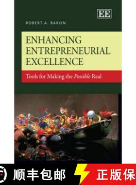【3-4周达】Enhancing Entrepreneurial Excellence - Tools for Making the Possible Real: Tools for Makin... [9781782544227]