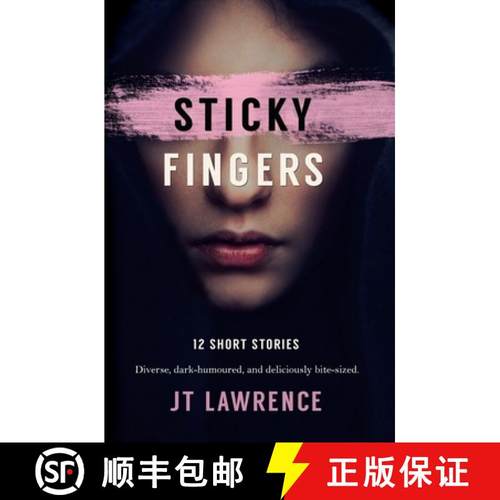 预订 Sticky Fingers: 12 Short Stories [9780620716727]