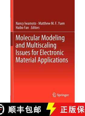 【3-4周达】Molecular Modeling and Multiscaling Issues for Electronic Material Applications [9781461417279]