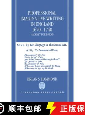 【3-4周达】Professional Imaginative Writing in England, 1670-1740: `Hackney for Bread' [9780198112990]