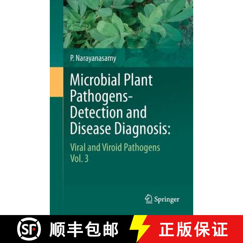【3-4周达】Microbial Plant Pathogens-Detection and Disease Diagnosis: : Viral and Viroid Pathogens, V... [9789400789784]