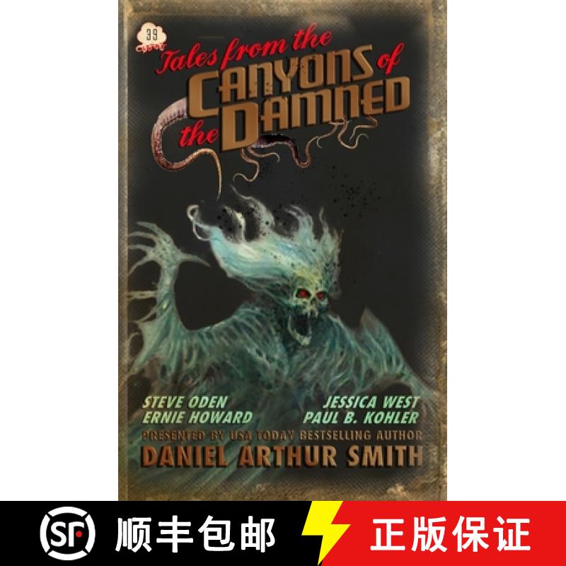【2-3周达】Tales from the Canyons of the Damned: No. 39 [9781946777959]
