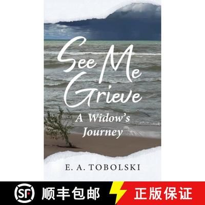 【3-4周达】See Me Grieve: A Widow's Journey [9781645382478]