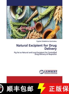 预订 Natural Excipient for Drug Delivery [9786202669306]