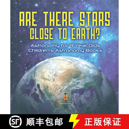 【3-4周达】精装 Are There Stars Close To Earth? Astronomy for 9 Year Olds | Children's Astronomy Books [9798869418043]