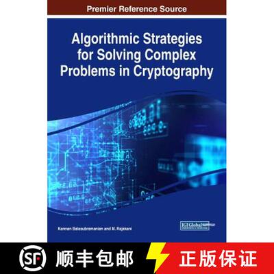 【3-4周达】精装 Algorithmic Strategies for Solving Complex Problems in Cryptography [9781522529156]