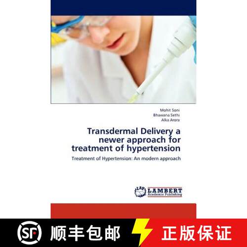 预订 Transdermal Delivery a newer approach for treatment of hypertension [9783848436767]