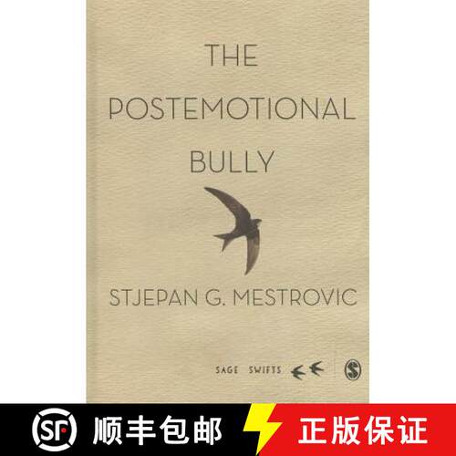 【3-4周达】精装 The Postemotional Bully [9781473907805]