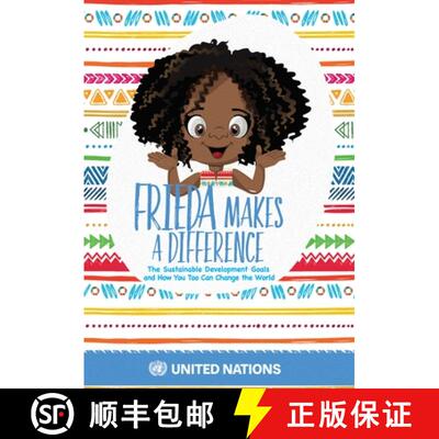 【3-4周达】Frieda Makes a Difference: The Sustainable Development Goals and How You Too Can Change th... [9789211014068]