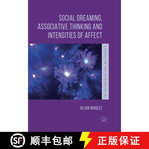 【3-4周达】Social Dreaming, Associative Thinking and Intensities of Affect (Softcover reprint of the ... [9783030064587]