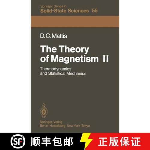 【3-4周达】Theory of Magnetism II: Thermodynamics and Statistical Mechanics - The Theory of Magnetism... [9783642824074]