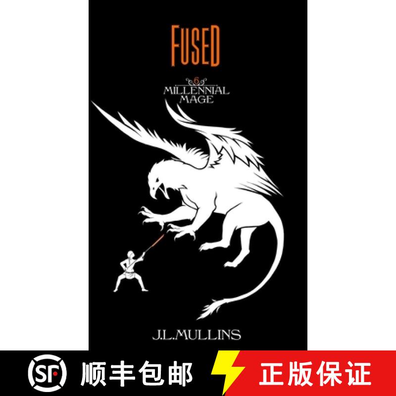 【2-3周达】Fused: A Slice of Life Progression Fantasy [9798869230683]