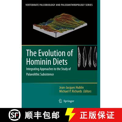 【3-4周达】The Evolution of Hominin Diets : Integrating Approaches to the Study of Palaeolithic Subsi... [9781402096983]