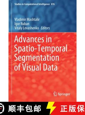 【3-4周达】Advances in Spatio-Temporal Segmentation of Visual Data [9783030354824]