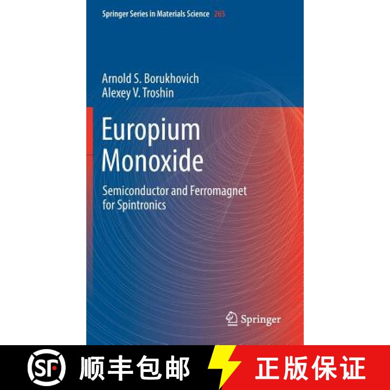 【3-4周达】Europium Monoxide : Semiconductor and Ferromagnet for Spintronics [9783319767406]