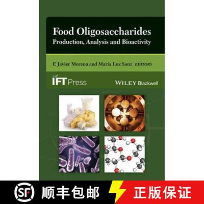 【3-4周达】Food Oligosaccharides: Production, Analysis And Bioactivity [Wiley食品] [9781118426494]