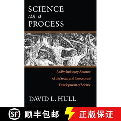 【3-4周达】Science as a Process – An Evolutionary Account of the Social and Conceptual Development o... [9780226360515]